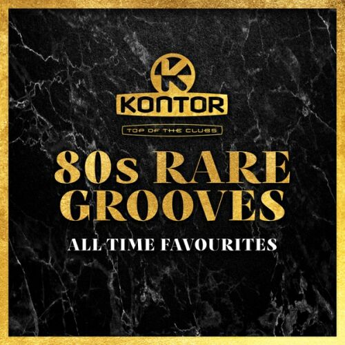 Kontor Top Of The Clubs - 80s Rare Grooves (2020)