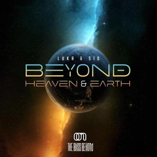 Luka & Sio - Beyond Heaven & Earth (2020) Luka & Sio - Beyond Heaven & Earth (2020)