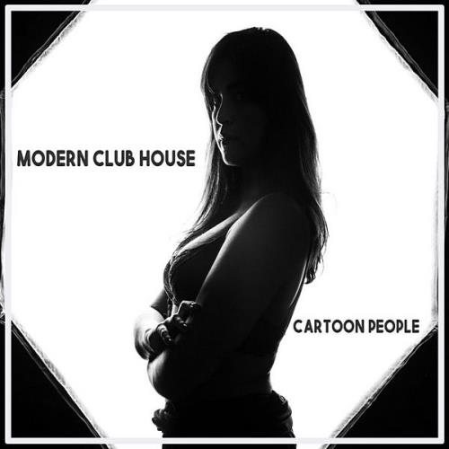 Cartoon People - Modern Club House (2020) Cartoon People - Modern Club House (2020)