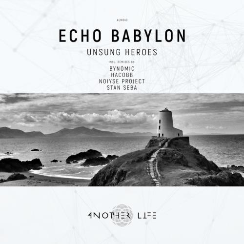 Echo Babylon — Unsung Heroes (2020)
