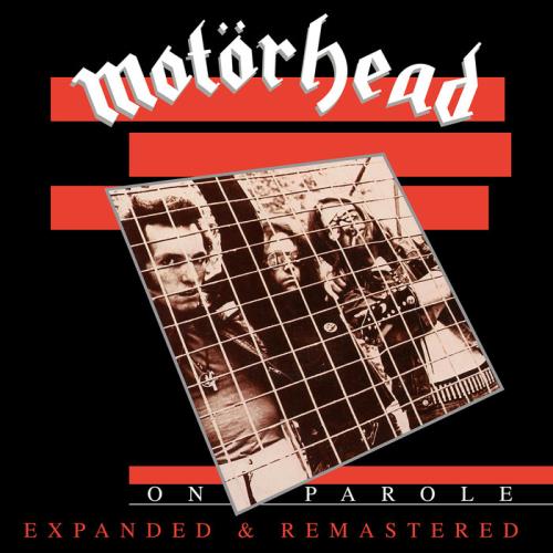Motorhead — On Parole (Expanded & Remastered) (2020)
