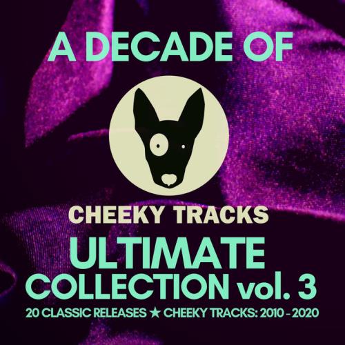 A Decade Of Cheeky Ultimate Collection Vol 3 (2020)
