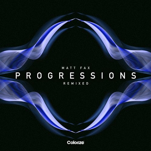 Matt Fax — Progressions (Remixed) (2020) Matt Fax — Progressions (Remixed) (2020)