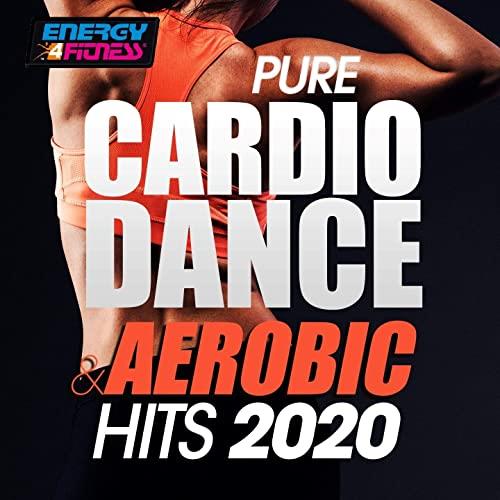 Pure Cardio Dance & Aerobic Hits 2020 (2020) Pure Cardio Dance & Aerobic Hits 2020 (2020)