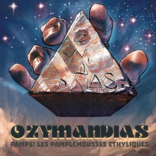 PAMPS! Les Pamplemousses Ethyliques — Ozymandias (2020)