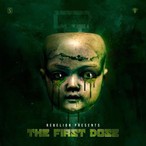 Rebelion — The First Dose (2020) Rebelion — The First Dose (2020)