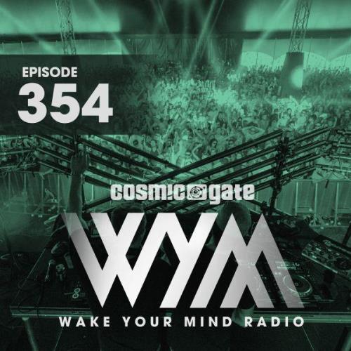 Cosmic Gate — Wake Your Mind Episode 354 (2021-01-15)