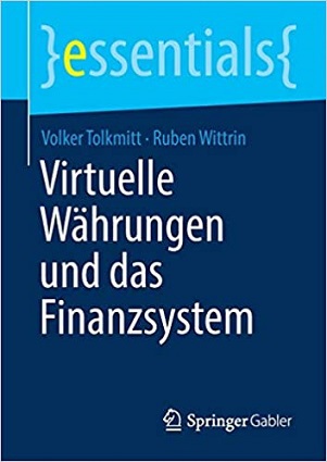 Volker Tolkmitt - Virtuelle Währungen und das Finanzsystem