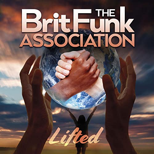 The Brit Funk Association — Lifted (Extended) (2020)