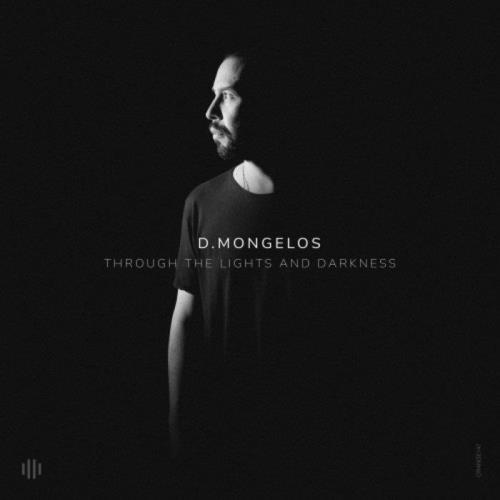D.Mongelos — Through The Lights & Darkness (2021)