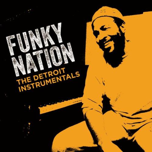 Marvin Gaye — Funky Nation: The Detroit Instrumentals (2021)