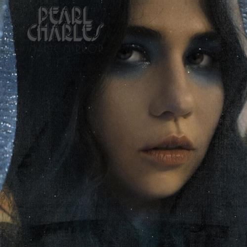 Pearl Charles — Magic Mirror (2021)
