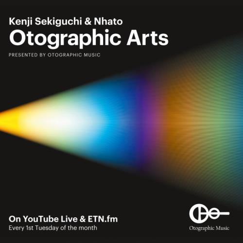 Kenji Sekiguchi & Nhato — Otographic Arts 137 (2021-05-04)