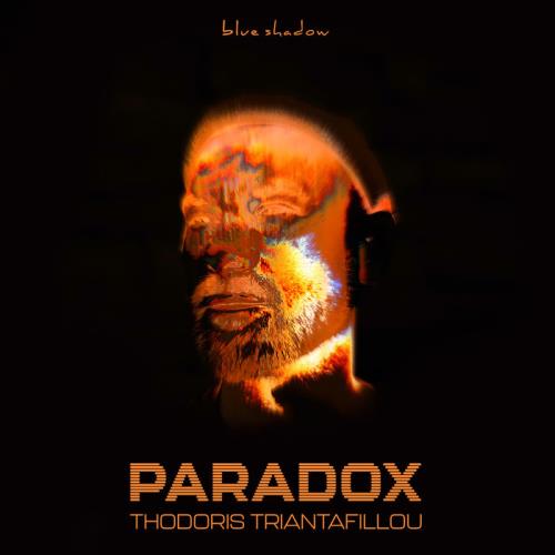 Thodoris Triantafillou — Paradox (2021)