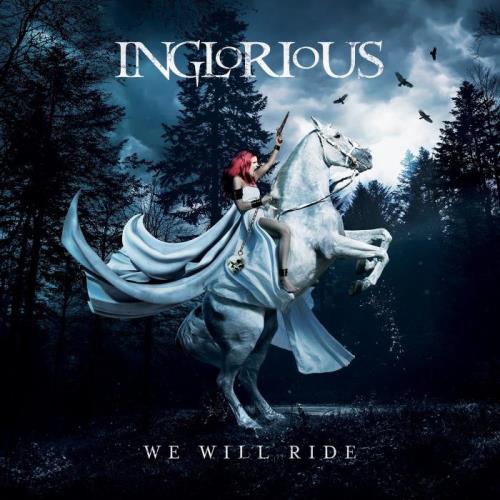 Inglorious — We Will Ride (2021)